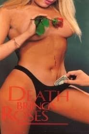 Death Brings Roses series tv