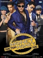 watch Money Hai Toh Honey Hai