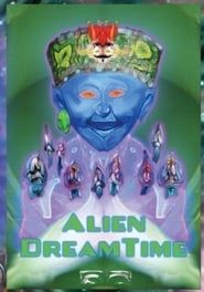 Alien Dreamtime series tv