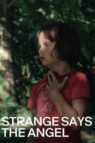 Strange Says The Angel series tv