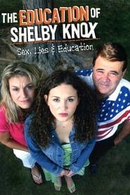 The Education of Shelby Knox series tv