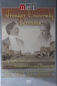 Frontier University Dreams series tv