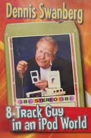 8-Track Guy in an iPod World series tv