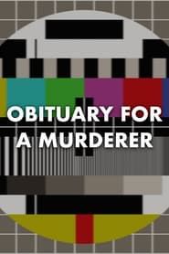 Obituary for a Murderer series tv