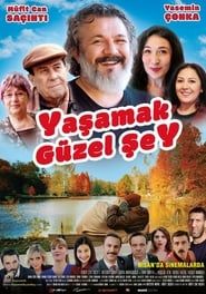 Yaşamak Güzel Şey series tv