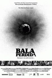 Bala Perdida (2003)
