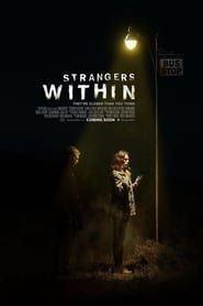 Strangers Within 2017 streaming