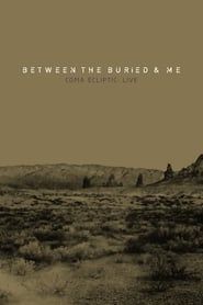 Image Between The Buried And Me: Coma Ecliptic: Live 2017