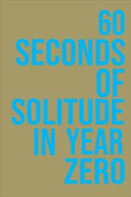 60 Seconds of Solitude in Year Zero series tv