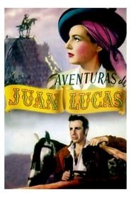 Image Aventuras de Juan Lucas 1949