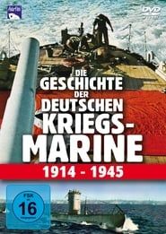 History of the German Navy 1914-1945 series tv