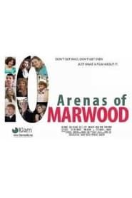 10 Arenas of Marwood