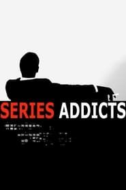 Séries Addicts series tv