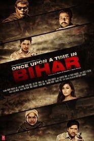 Once Upon a Time in Bihar series tv