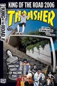 Thrasher - King of the Road 2006 (2006)