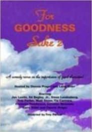For Goodness Sake II (1996)