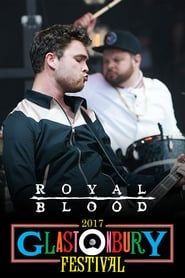 Royal Blood: Live at Glastonbury 2017 series tv