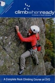 Image Climb When Ready - A Course in Rock Climbing