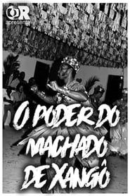 watch O Poder do Machado de Xangô