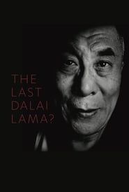 The Last Dalai Lama? series tv
