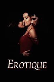 Erotique 1994 streaming