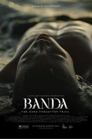 Banda, The Dark Forgotten Trail series tv