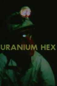 Affiche de Uranium Hex