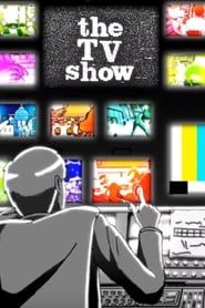 The TV Show series tv