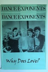 The Dance Exponents: Why Does Love?-hd