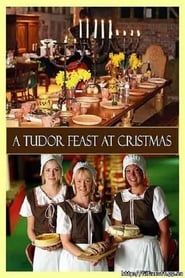 A Tudor Feast at Christmas series tv