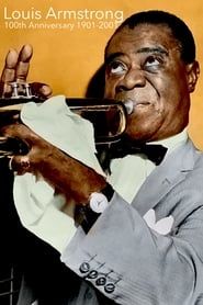 Louis Armstrong: 100th Anniversary 1901-2001-hd