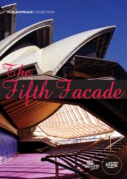 Image The Fifth Facade: The Making of the Sydney Opera House 1973