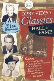 Opry Video Classics: Hall of Fame 2007 streaming
