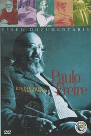 Paulo Freire - Educar para Transformar series tv
