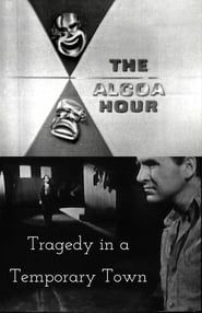 Tragedy in a Temporary Town 1956 streaming