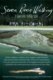 Seven Rivers Walking - Haere Mārire series tv