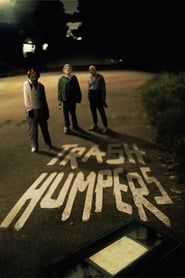 Trash Humpers 2009 streaming