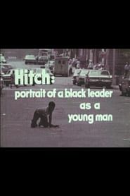 Image Hitch: A Portrait of a Black Leader As a Young Man 1972