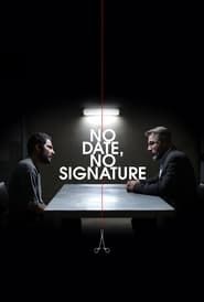 No Date, No Signature series tv