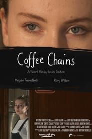 Coffee Chains (2017)
