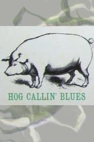 Hog Calling Blues series tv
