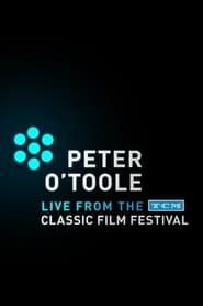 Peter O'Toole: Live from the TCM Classic Film Festival (2012)