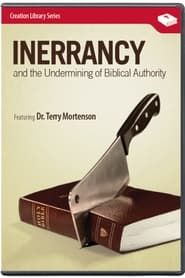 Inerrancy and the Undermining of Biblical Authority series tv