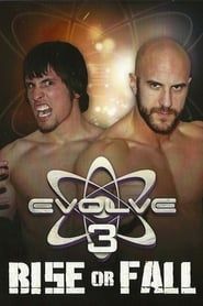 EVOLVE 3: Rise or Fall series tv