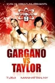 EVOLVE 9: Gargano vs. Taylor series tv