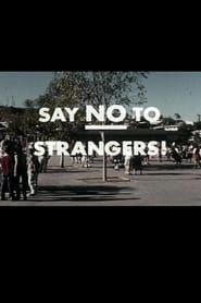 Image Say No To Strangers!