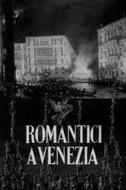Romantici a Venezia series tv