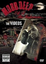 Mobb Deep - Life of the Infamous: The Videos series tv