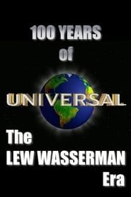 100 Years of Universal: The Lew Wasserman Era series tv