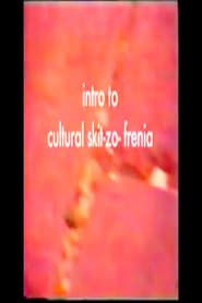 Introduction to Cultural Skit-zo-frenia series tv